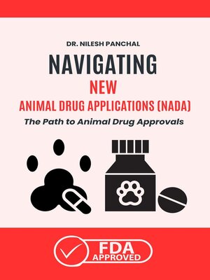 cover image of Navigating New Animal Drug Applications (NADA)